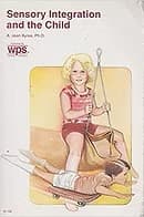 Cover of Sensory Integration and the Child by Jean Ayres